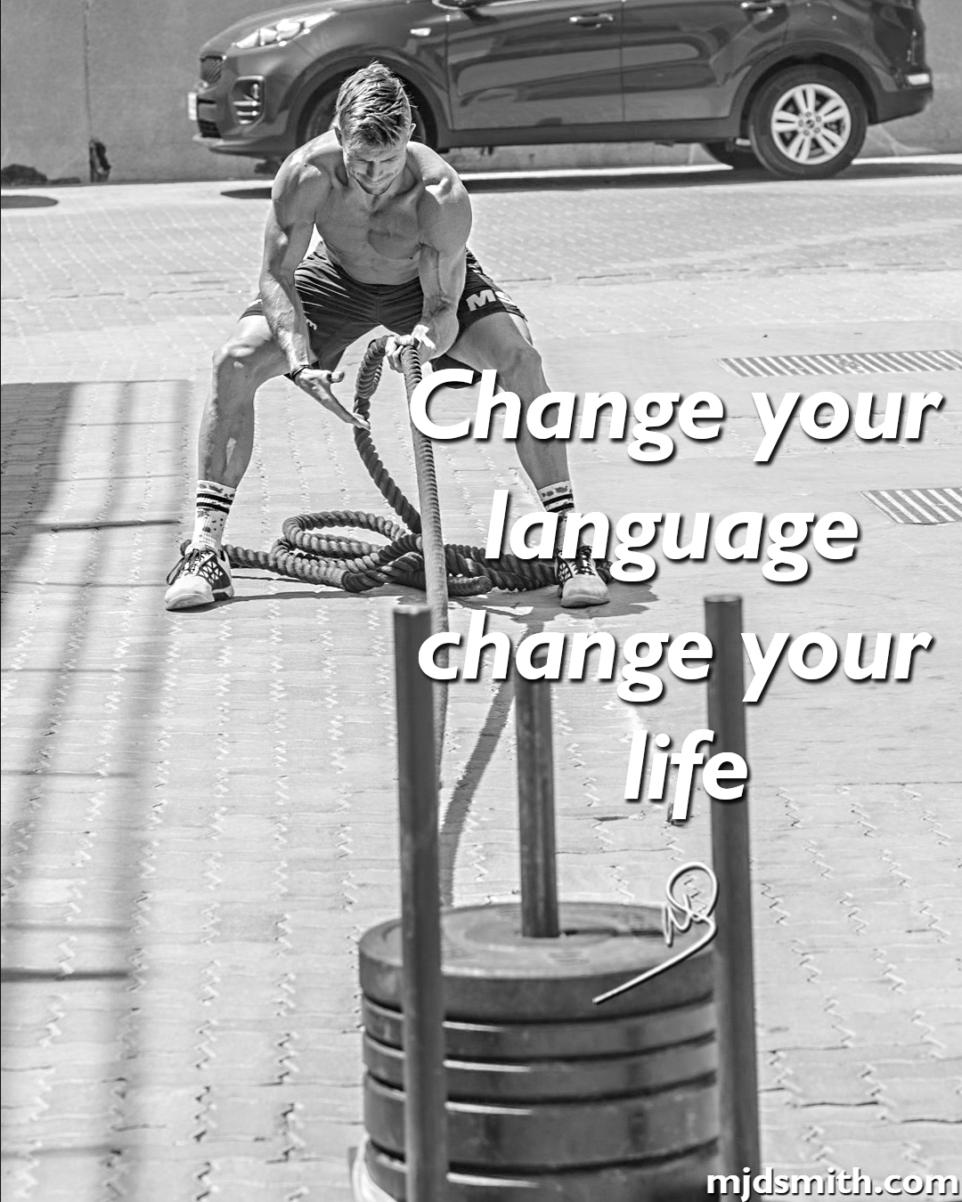 Change your language, change your life.