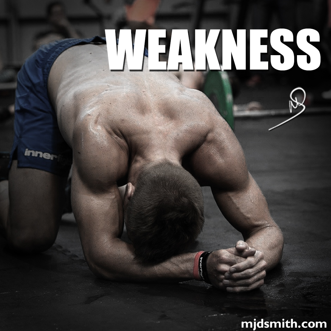 Weakness