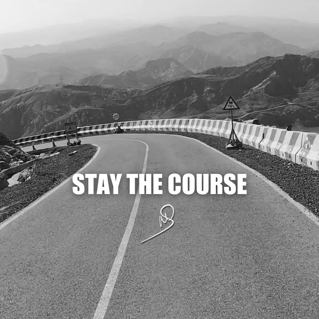 Stay the course